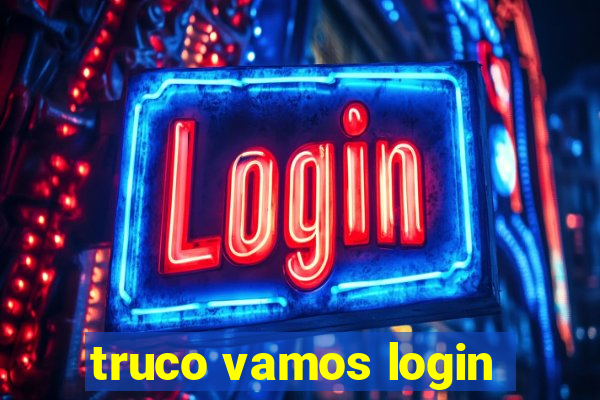 truco vamos login